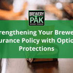 strengthening your brewery insurance policy with optional protections