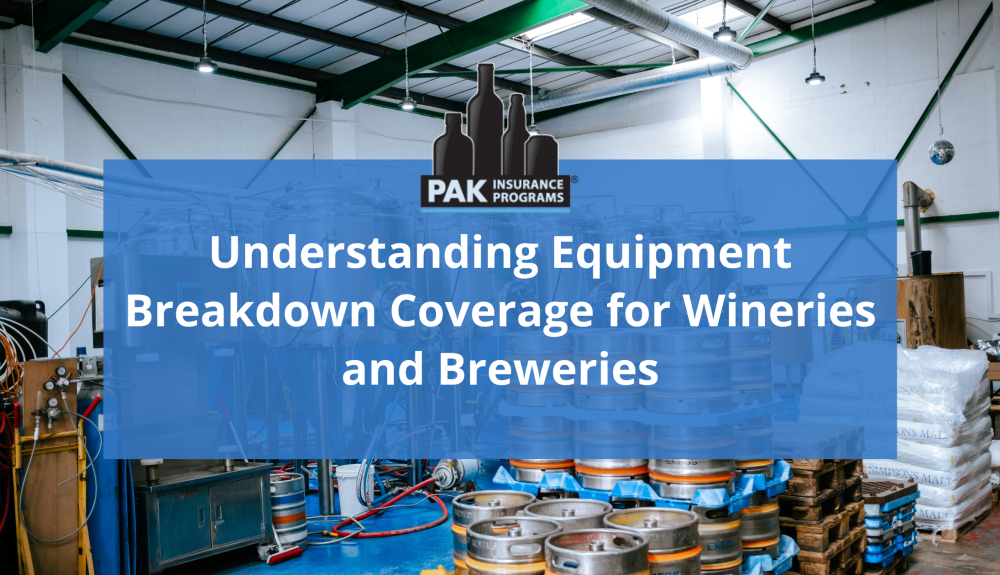 understanding equipment breakdown coverage for wineries and breweries